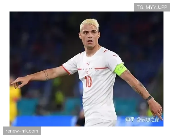 格拉尼特·扎卡华丽转身：从英超主力到德甲中场新领袖